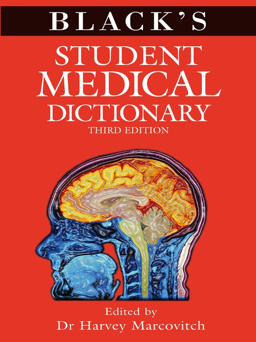 Title details for Black's Student Medical Dictionary by Harvey Marcovitch - Available